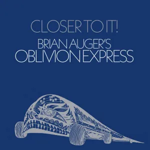 Brian Auger’s Oblivion Express – Closer To It [IMPORT] – New LP