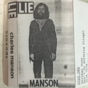 Charles Manson "Lie" TAPE