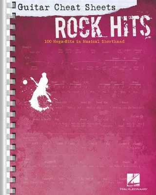 GUITAR CHEAT SHEETS ROCK HITS (O/P)