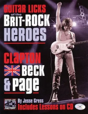 GUITAR LICKS OF THE BRIT ROCK HEROES BK/CD (O/P)
