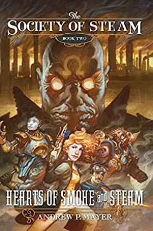 Hearts of Smoke and Steam (The Society of Steam Book 2)