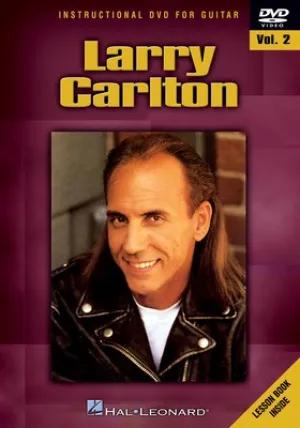 LARRY CARLTON INSTRUCTIONAL GUITAR DVD 2 (O/P)