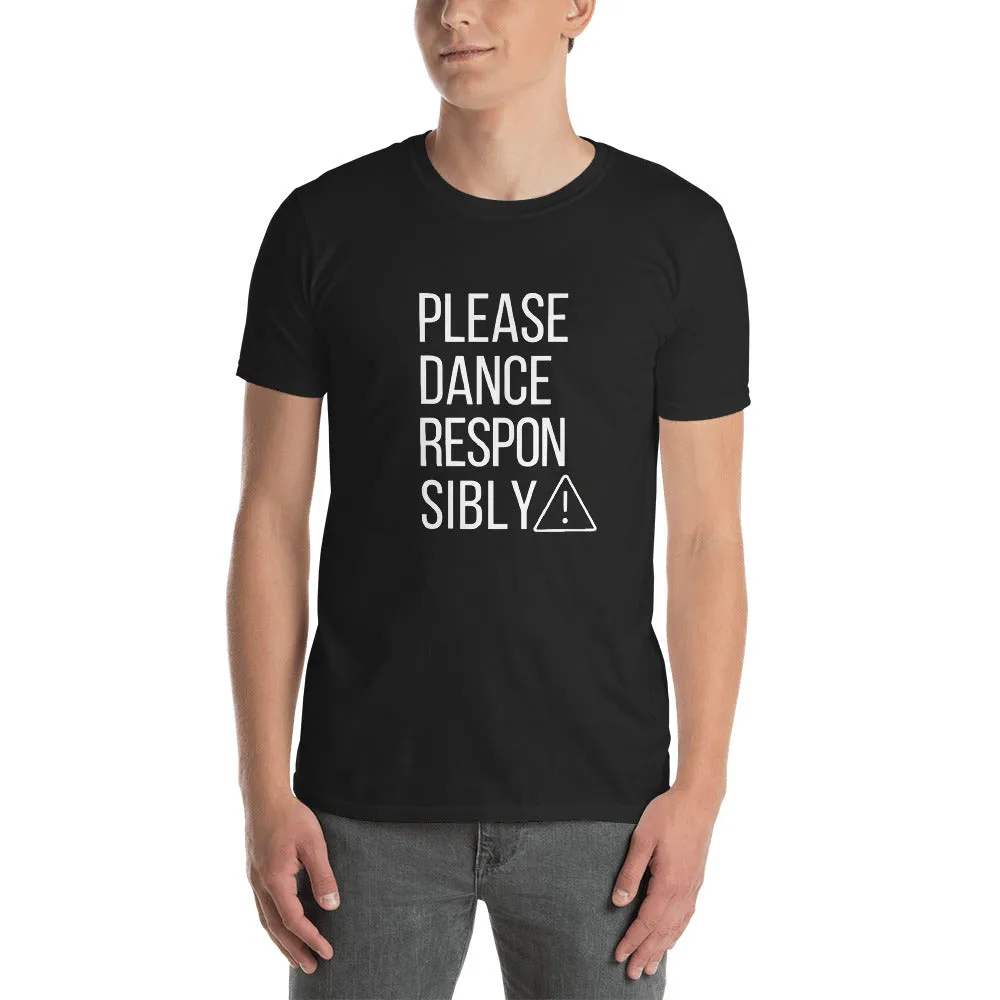Please Dance Responsibly Music Tee
