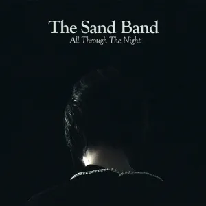 Sand Band, The - All Through the Night