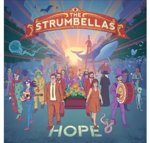 Strumbellas, The - Hope